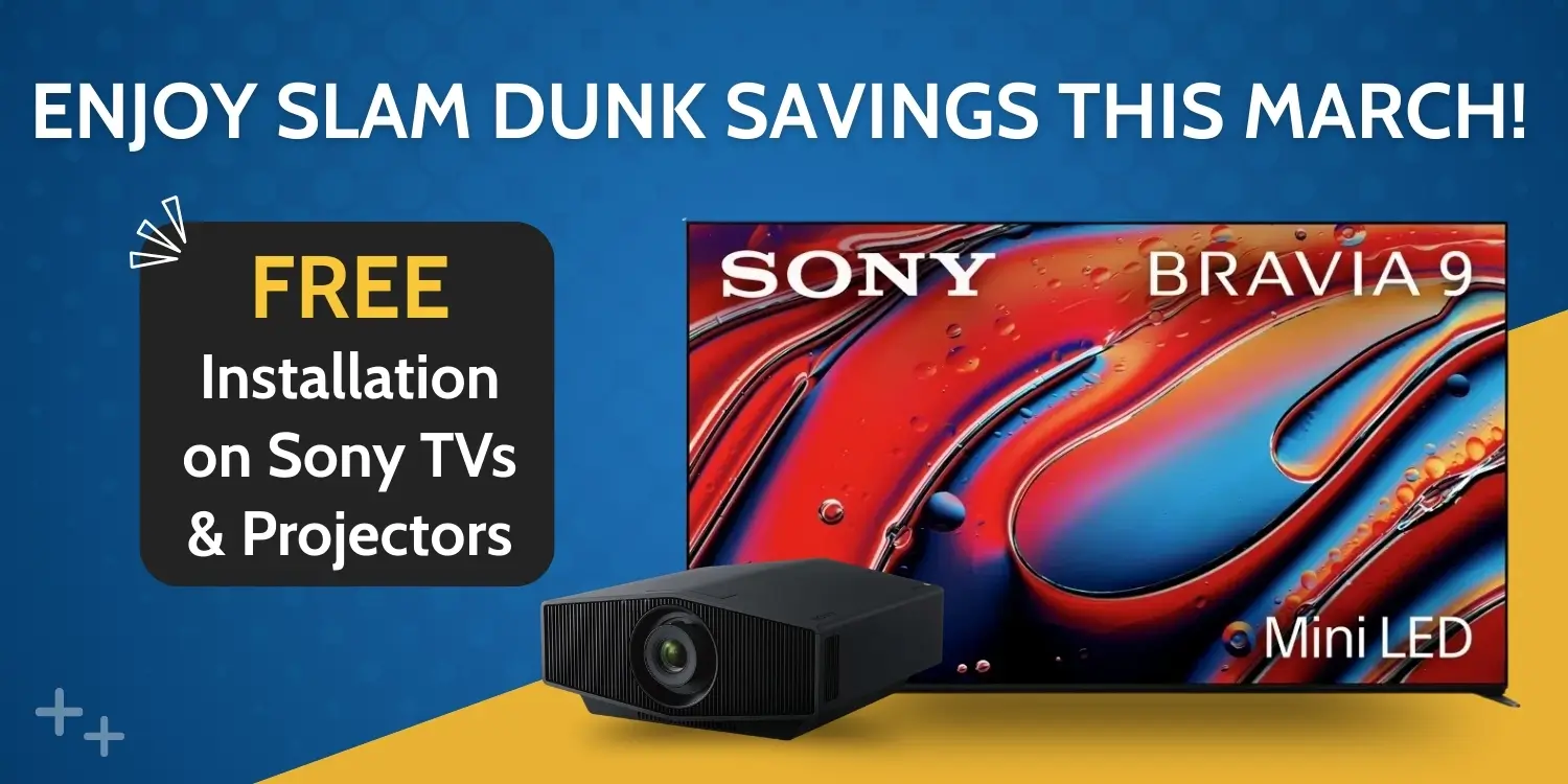 Sony TV and projector installation promotion.